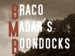 Braco Madar's Boondocks