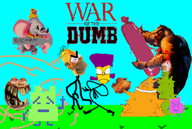 WAR OF THE DUMB